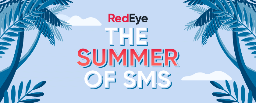 The summer of SMS
